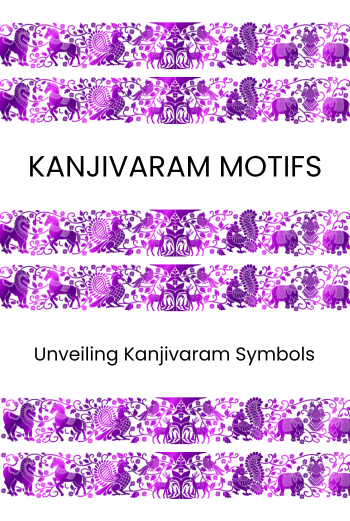 The Artistry of Motifs: Unveiling the Symbolism in Kanjivaram Silk Sarees